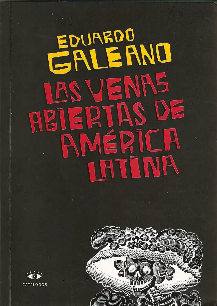 las venas aniertas de america latina analisis