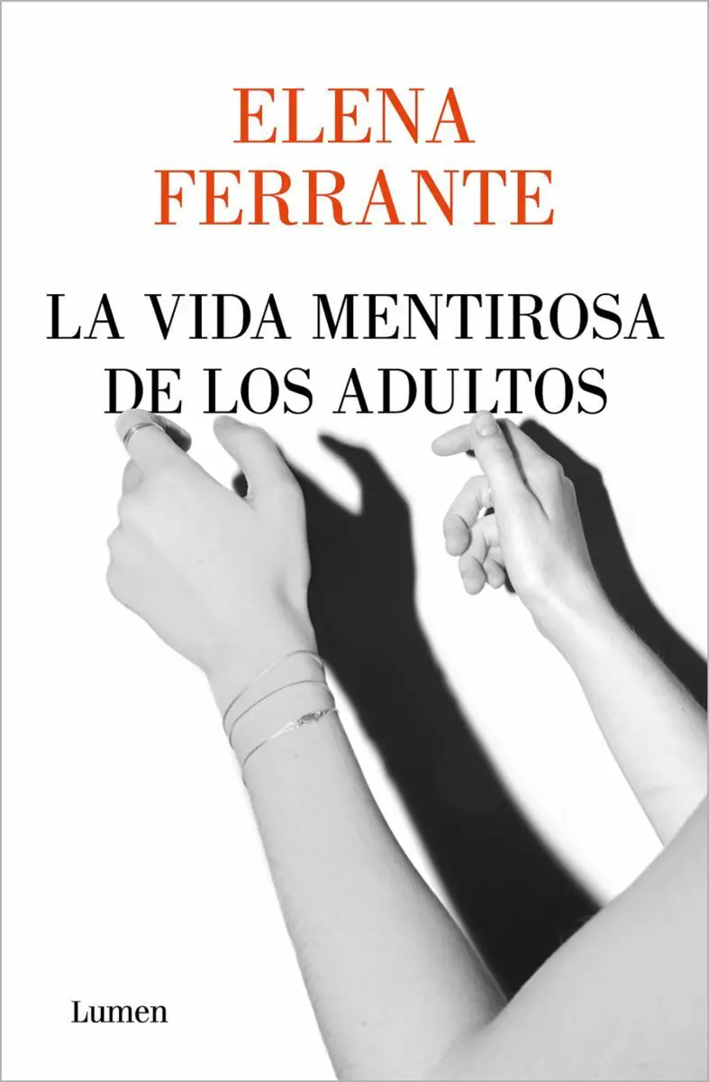 La vida mentirosa de los adultos- elena ferrante