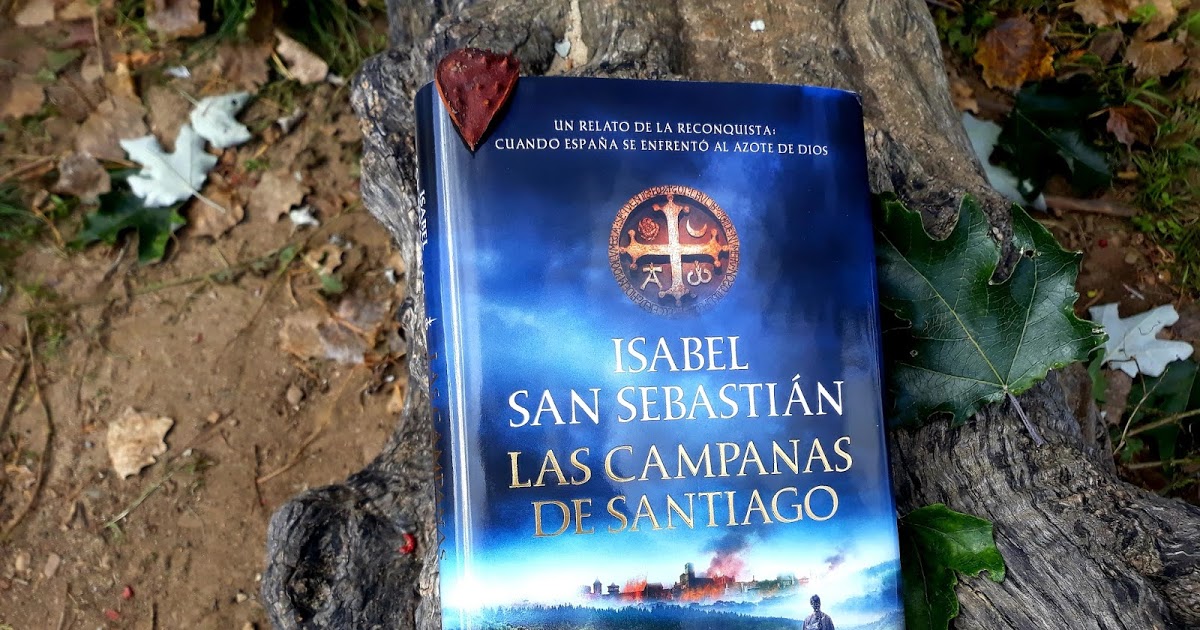 Las campanas de Santiago de Isabel San Sebastián